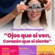 Invita DIF Matamoros a sumarse a la campaña oftalmológica “Ojos que Si Ven, Corazón que Si Siente”